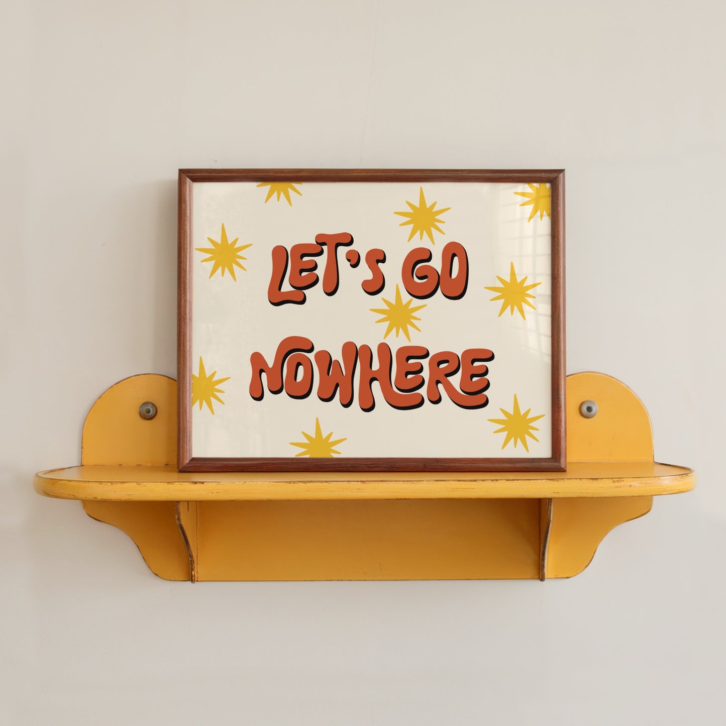 Let’s Go Nowhere Print Poster