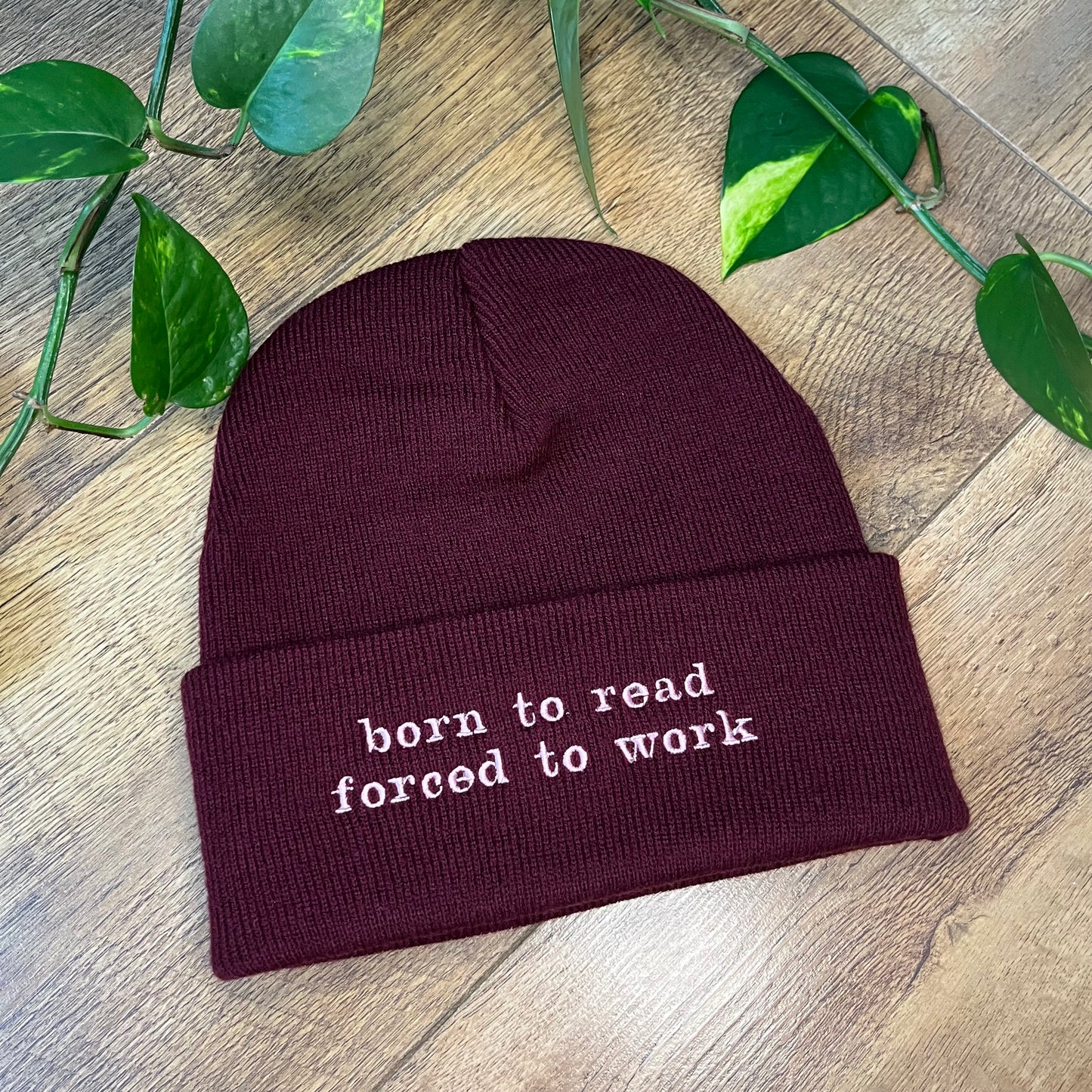 Born to read, forced to work Embroidered Knitted Hat Beanie
