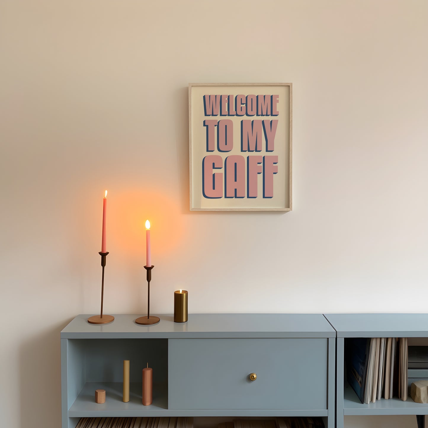 Welcome To My Gaff Print Poster