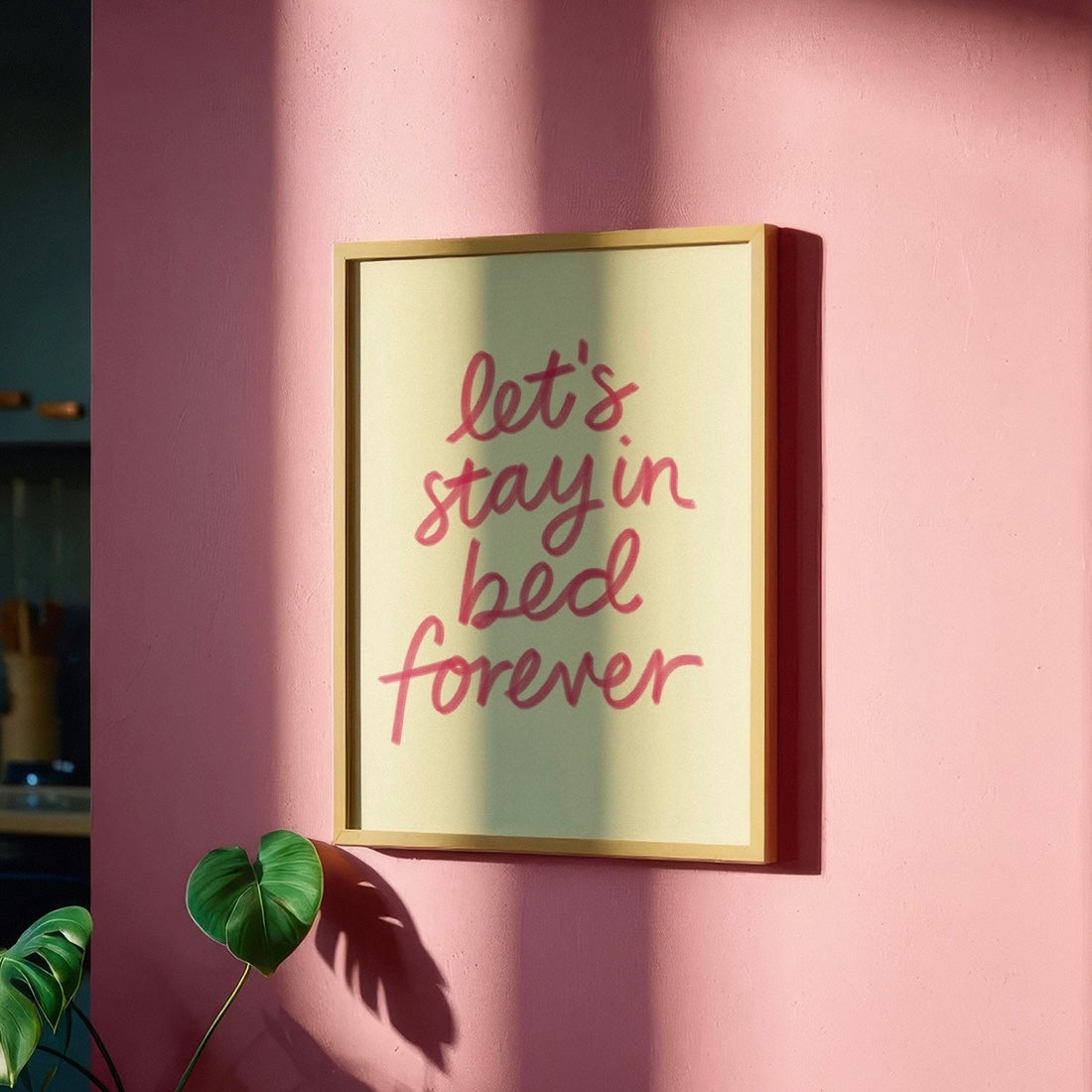 Let’s Stay in Bed Forever Painted Print Poster