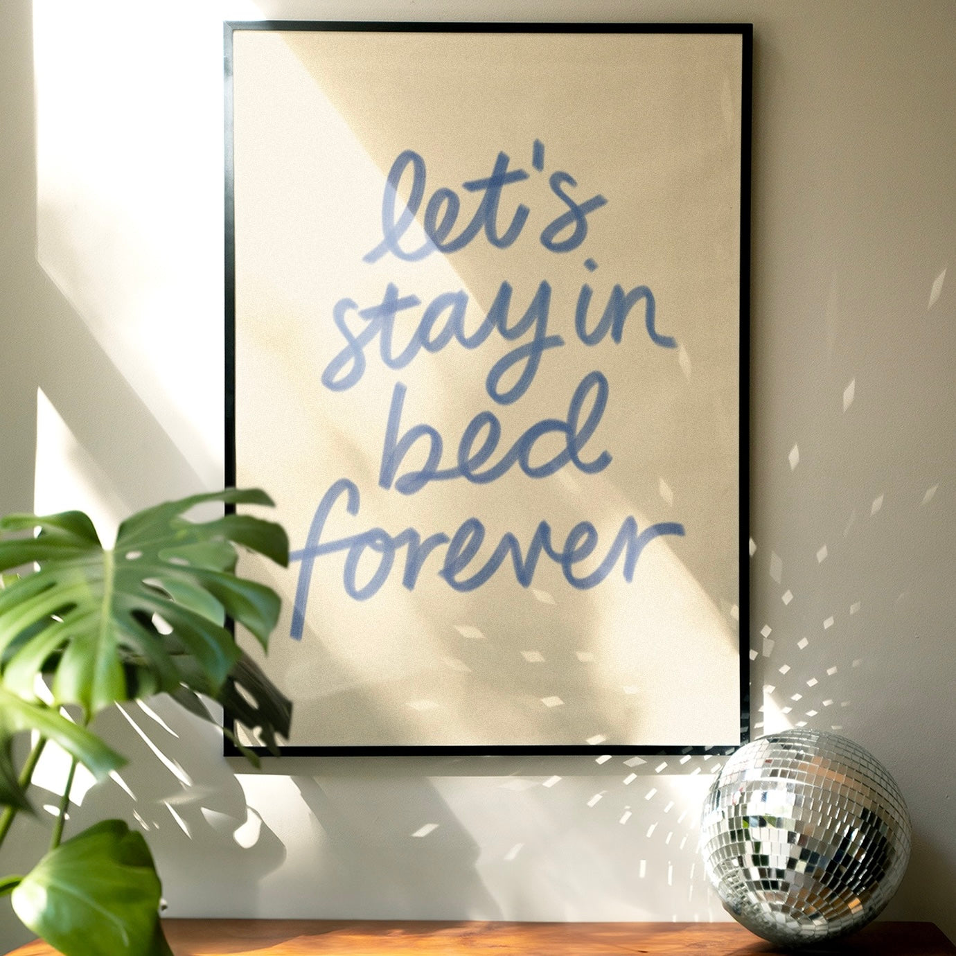 Let’s Stay in Bed Forever Painted Print Poster