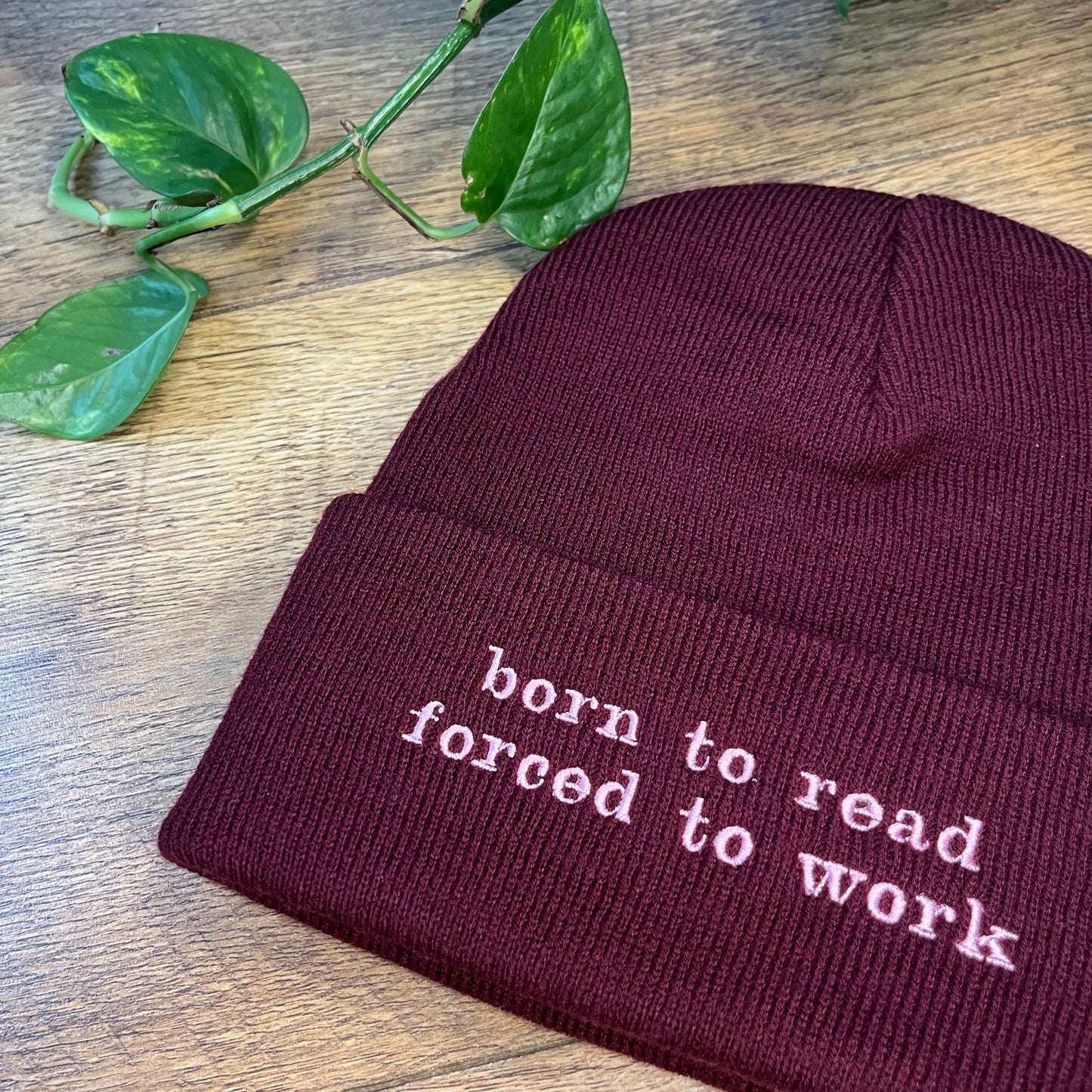 Born to read, forced to work Embroidered Knitted Hat Beanie