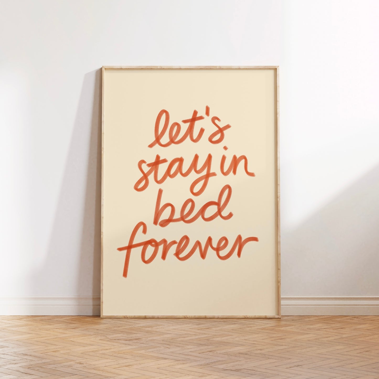 Let’s Stay in Bed Forever Painted Print Poster