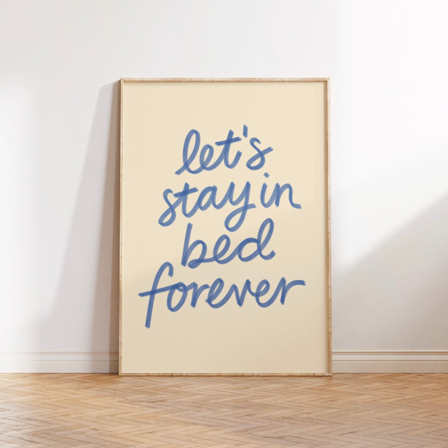 Let’s Stay in Bed Forever Painted Print Poster