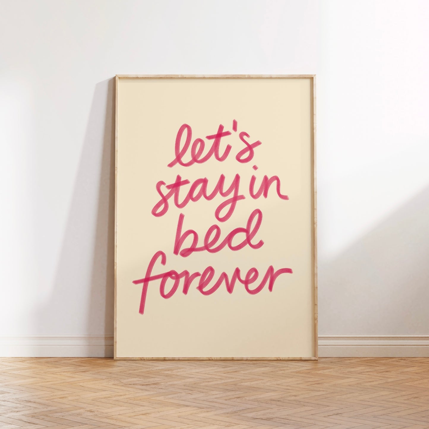 Let’s Stay in Bed Forever Painted Print Poster