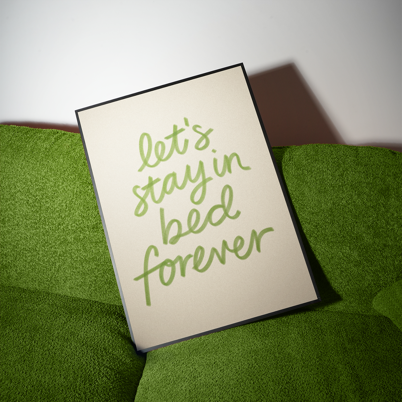 Let’s Stay in Bed Forever Painted Print Poster